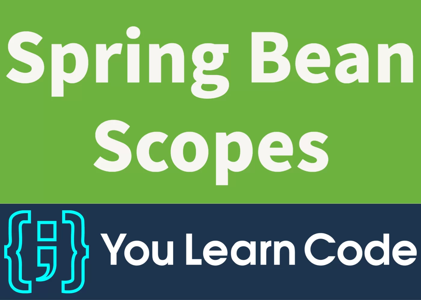 Spring Bean Scopes