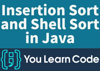 Insertion and Shell Sort in Java